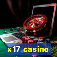 x17 casino